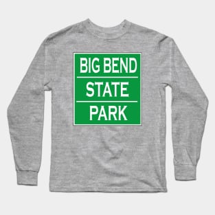 BIG BEND STATE PARK Long Sleeve T-Shirt